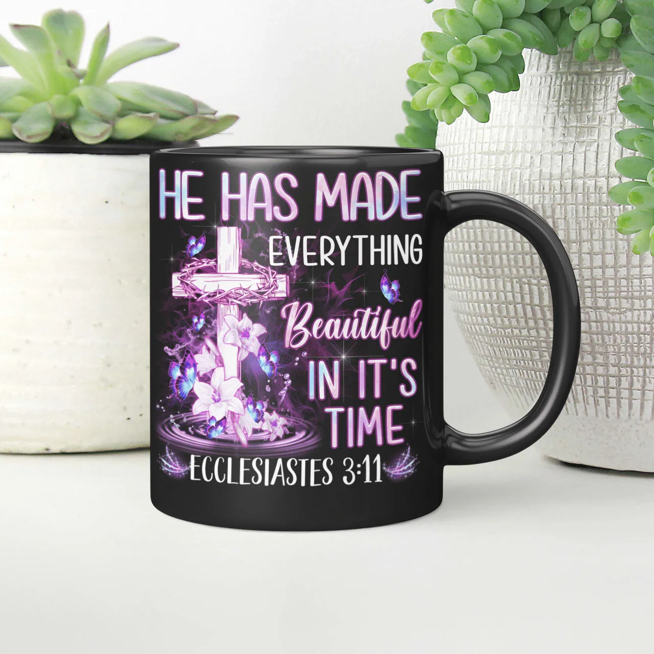 He Has Made Everything Beautiful In It's Time, God Mug, Christian Mug, Jesus Mug, Faith Mug