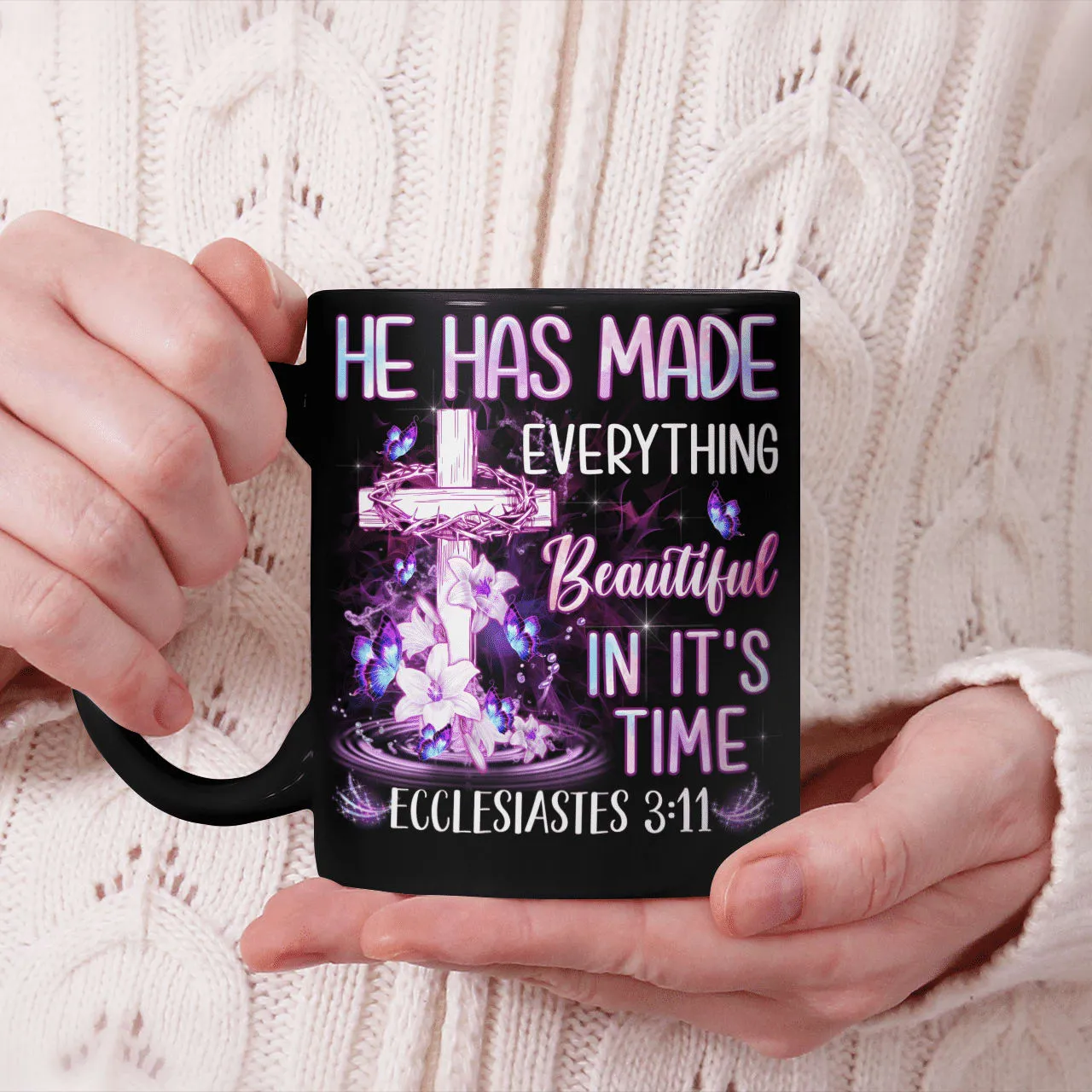 He Has Made Everything Beautiful In It's Time, God Mug, Christian Mug, Jesus Mug, Faith Mug