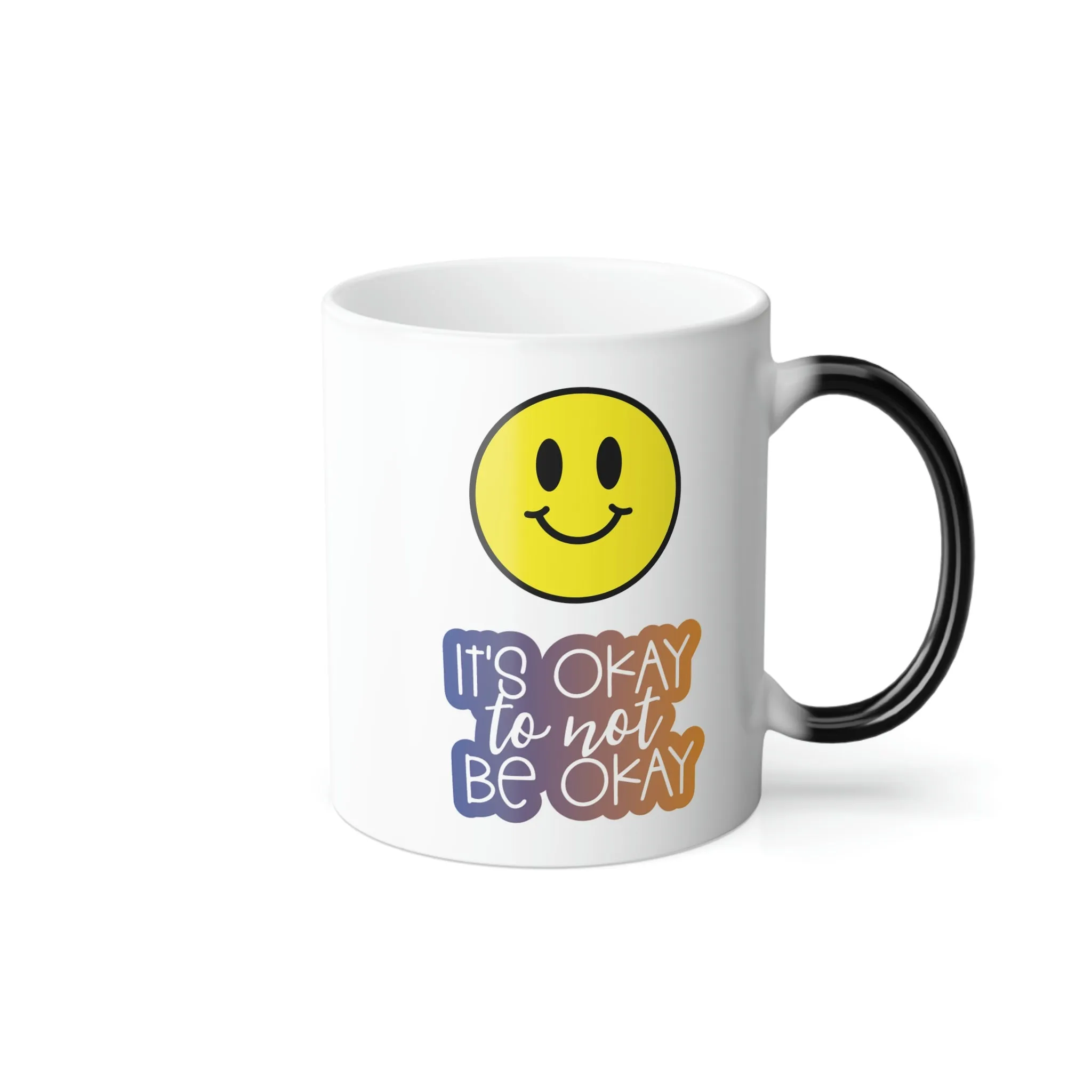 It's ok to not be ok 11oz Color Morphing Mug