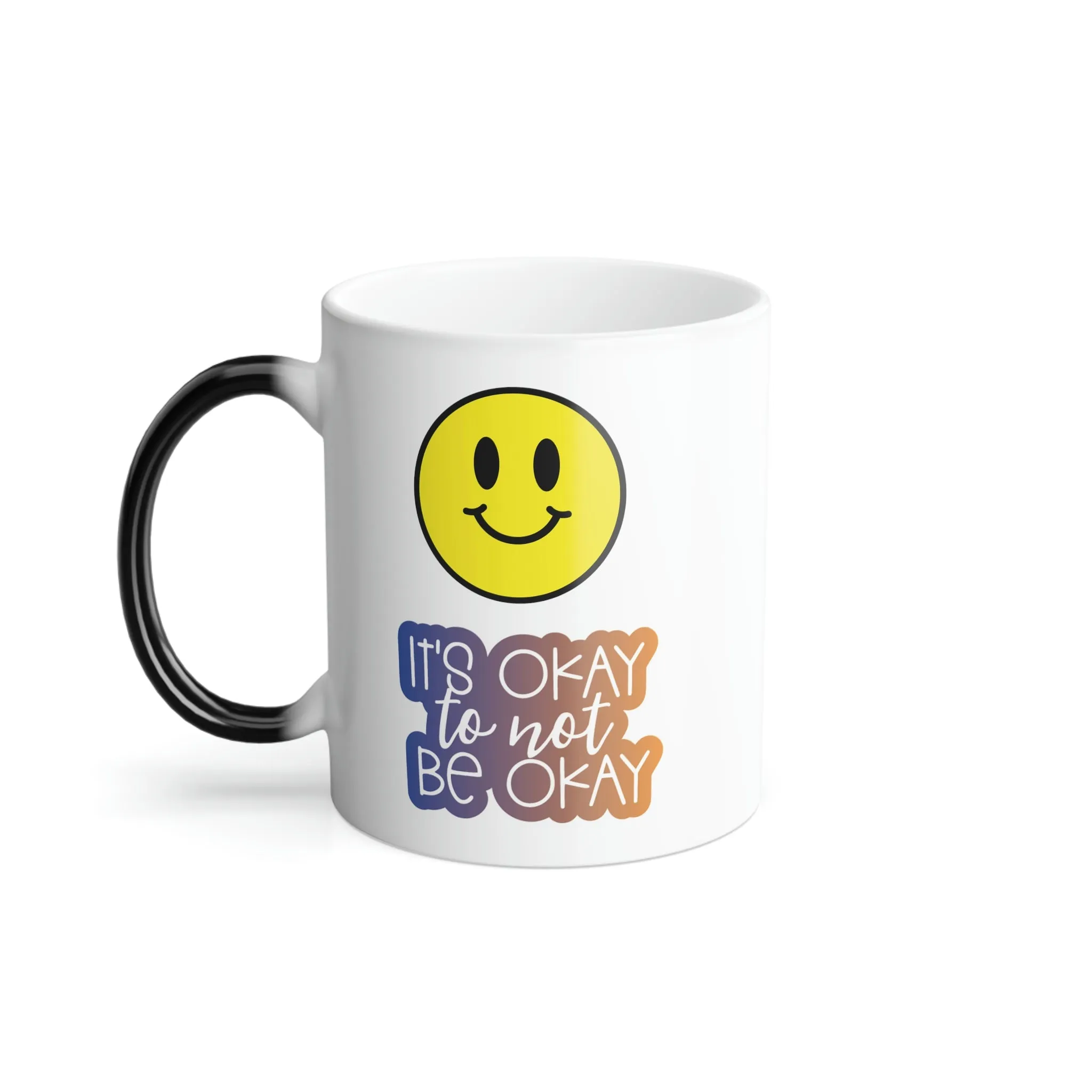 It's ok to not be ok 11oz Color Morphing Mug