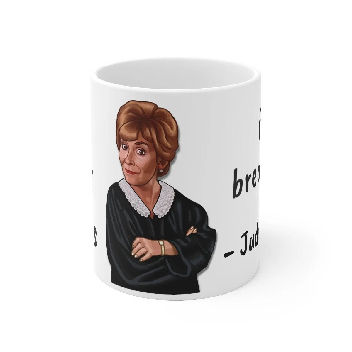 Judge Judy Mug I eat liars for breakfast,Funny quote Sarcastic Judge Judy Magic/Normal Mug,Gift for Christmas/Thanksgiving/Birthday/Judy Fan