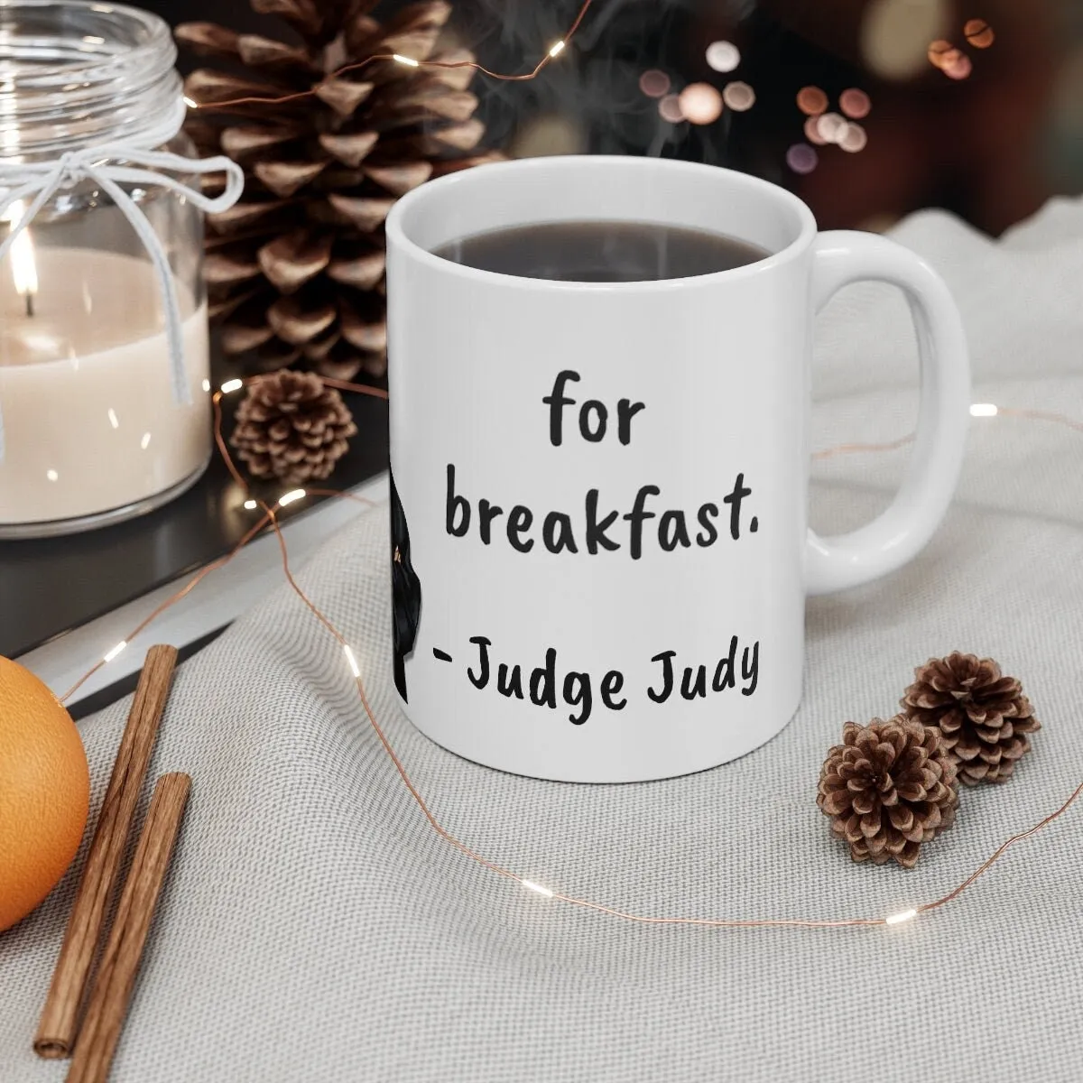 Judge Judy Mug I eat liars for breakfast,Funny quote Sarcastic Judge Judy Magic/Normal Mug,Gift for Christmas/Thanksgiving/Birthday/Judy Fan