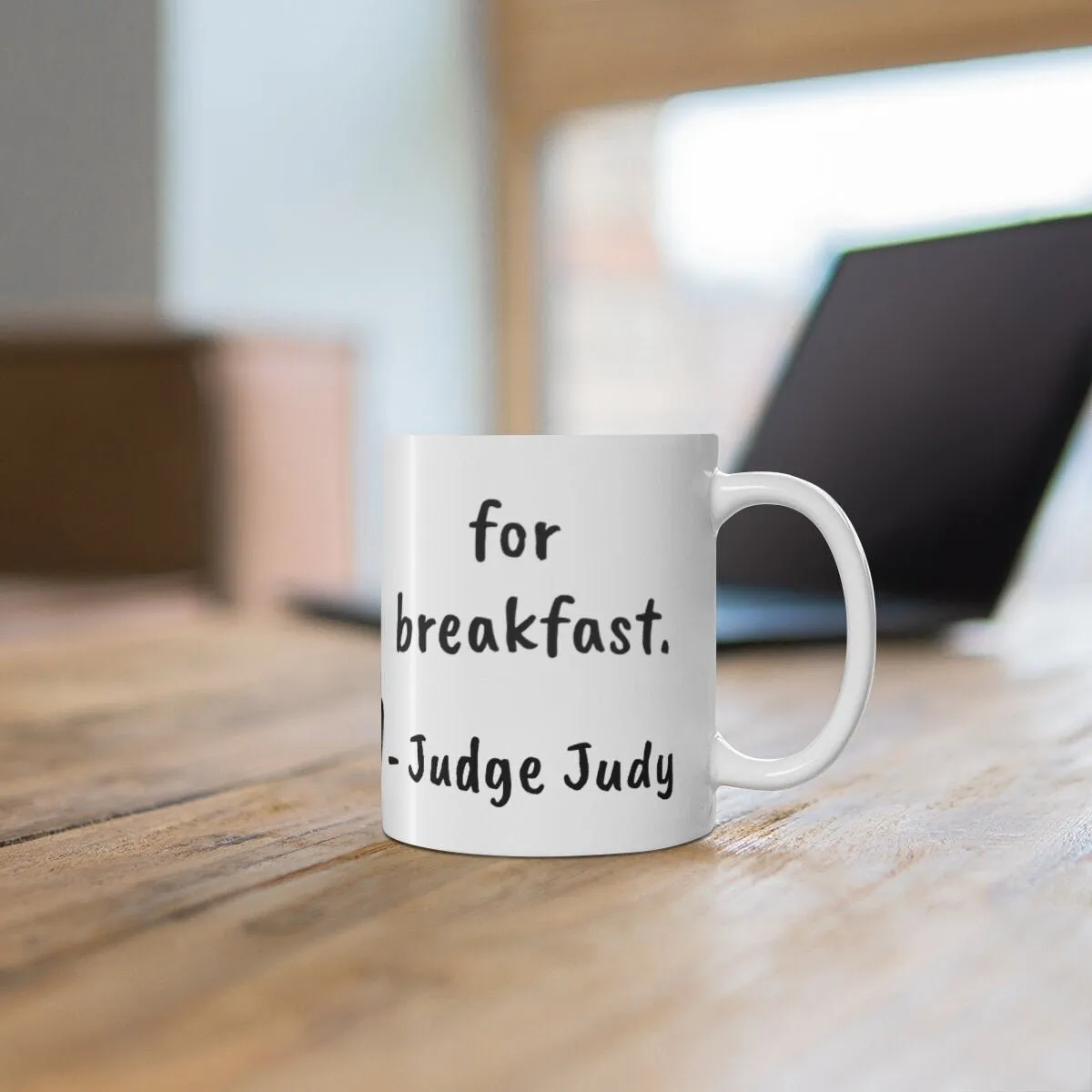 Judge Judy Mug I eat liars for breakfast,Funny quote Sarcastic Judge Judy Magic/Normal Mug,Gift for Christmas/Thanksgiving/Birthday/Judy Fan