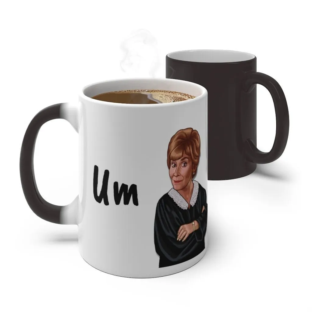 Judge Judy Mug,Um is not an answer, Sarcastic Funny coffee ,Christmas/Thanksgiving/Birthday/Fans/Graduation/Christmas's Gifts