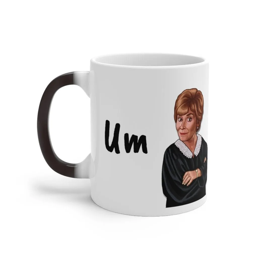 Judge Judy Mug,Um is not an answer, Sarcastic Funny coffee ,Christmas/Thanksgiving/Birthday/Fans/Graduation/Christmas's Gifts