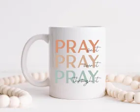 Pray Coffee Mug, Religious Gift Idea