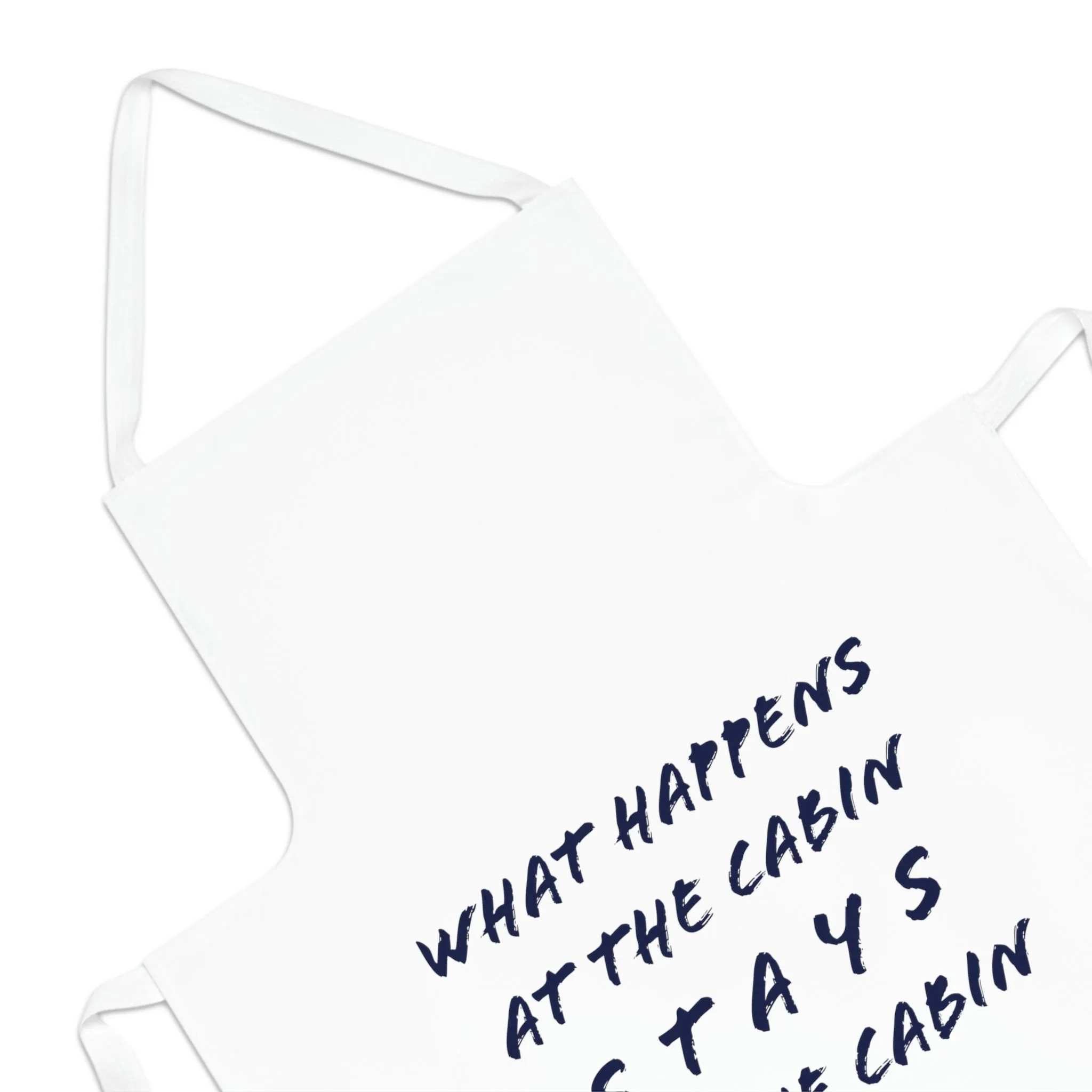 What Happens At The Cabin - Adult Apron